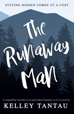 The Runaway Man by Tantau, Kelley