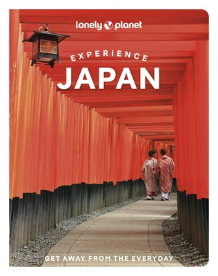 Lonely Planet Experience Japan 2 by Planet, Lonely