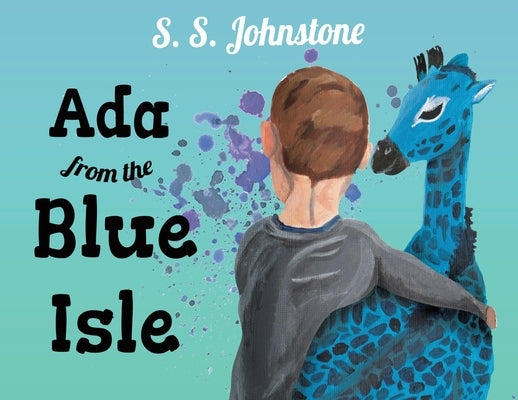 Ada From The Blue Isle by Johnstone, S. S.