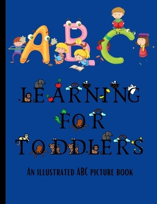 ABC Learning For Toddlers: An Illustrated ABC Picture Book by Pro, Writing