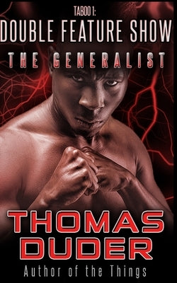 The Generalist - Taboo 1: Double Feature Show by Symonds, Adele