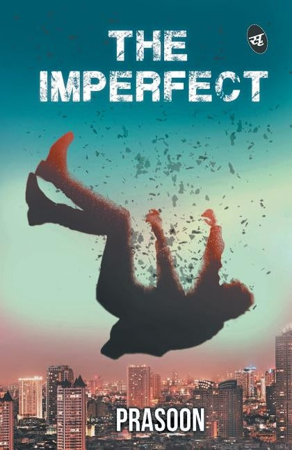 The Imperfect by Prasoon