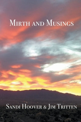 Mirth and Musings by Hoover, Sandi