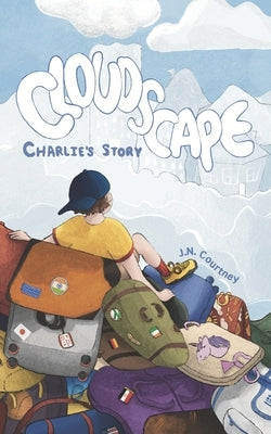 Cloudscape: Charlie's Story by Courtney, J. N.