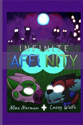 Infinite Affinity (Premium Paperback Edition) by Norman, Max