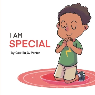 I Am Special! by Porter, Cecilia D.
