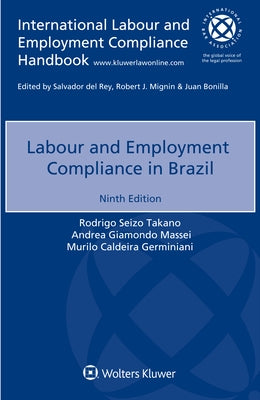 Labour and Employment Compliance in Brazil by Takano, Rodrigo Seizo