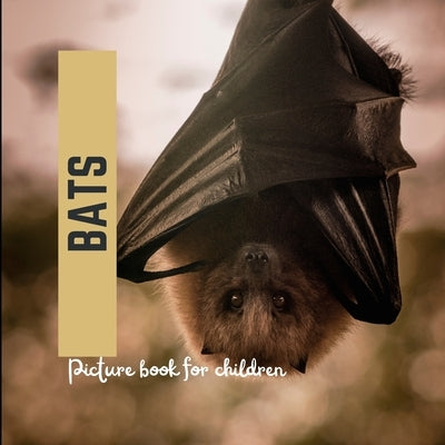 Bats: Picture book for children by Zallona, Jean-Michel