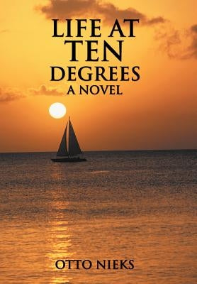 Life at Ten Degrees by Nieks, Otto