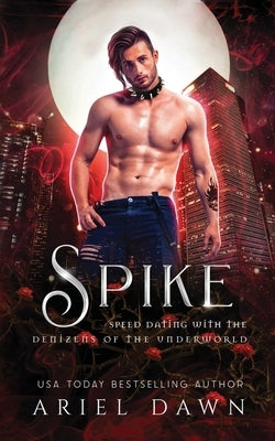 Spike by Dawn, Ariel