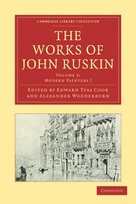The Works of John Ruskin by Ruskin, John