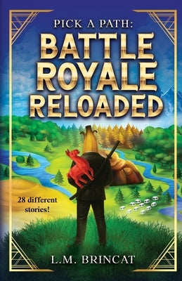 Battle Royale Reloaded by Brincat, L. M.