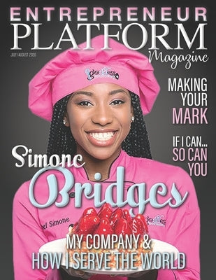 Entrepreneur Platform Magazine: July/August 2020 by Williams, Kelli M.