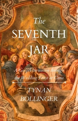 The Seventh Jar by Bollinger, Tynan