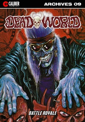 Deadworld Archives: Book Nine by Nixey, Troy
