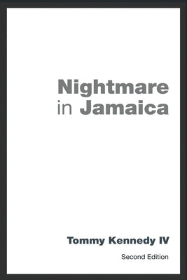 Nightmare in Jamaica by Kennedy, Tommy