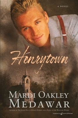 Henrytown by Medawar, Mardi Oakley