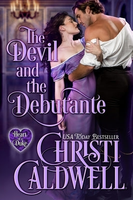 The Devil and the Debutante by Caldwell, Christi