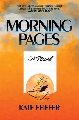 Morning Pages by Feiffer, Kate
