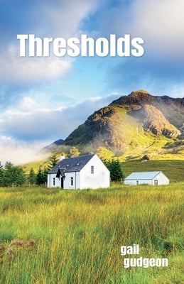 Thresholds by Gudgeon, Gail E.