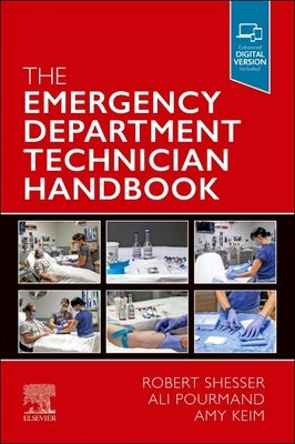 The Emergency Department Technician Handbook by Shesser, Robert