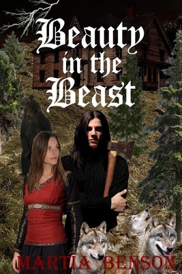 Beauty in the Beast by Benson, Martia