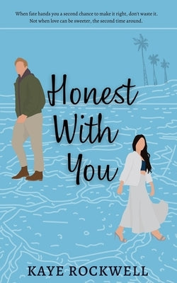 Honest With You by Rockwell, Kaye