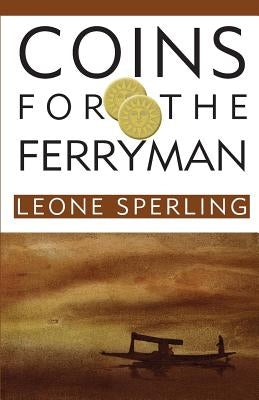 Coins for the Ferryman by Sperling, Leone