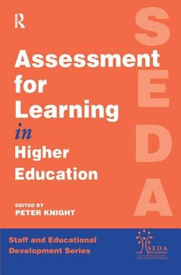 Assessment for Learning in Higher Education by Knight, Peter