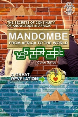 MANDOMBE - From Africa to the World - A GREAT REVELATION.: Africa Collection by Salles, Celso