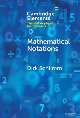 Mathematical Notations by Schlimm, Dirk