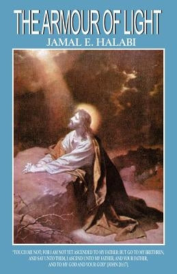 The Armour of Light by Halabi, Jamal