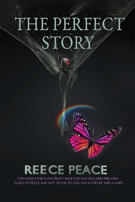The Perfect Story by Peace, Reece