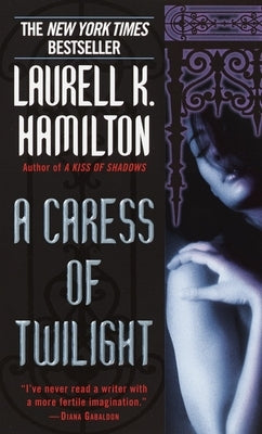 A Caress of Twilight by Hamilton, Laurell K.