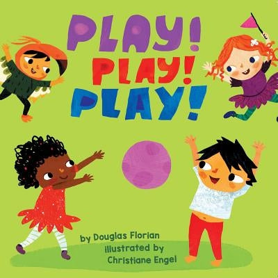 Play! Play! Play! by Florian, Douglas