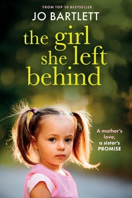 The Girl She Left Behind by Bartlett, Jo