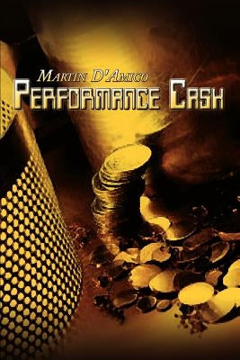 Performance Cash by D'Amico, Martin