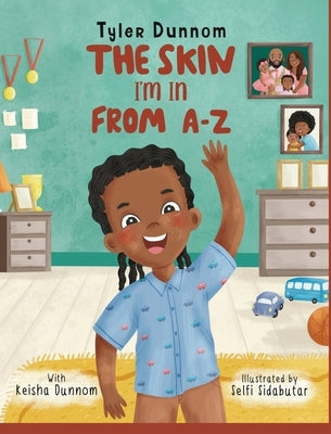 The Skin I'm In From A-Z by Dunnom, Tyler