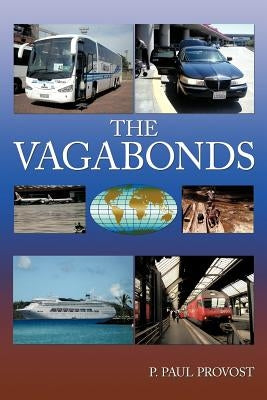 The Vagabonds by Provost, P. Paul