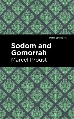 Sodom and Gomorrah by Proust, Marcel