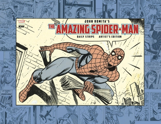 John Romita's Amazing Spider-Man: The Daily Strips Artist's Edition by Romita, John