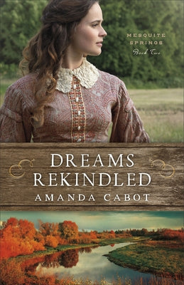 Dreams Rekindled by Cabot, Amanda