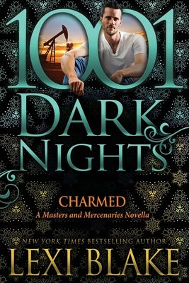 Charmed: A Masters and Mercenaries Novella by Blake, Lexi