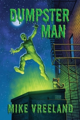 Dumpster Man by Vreeland, Michael