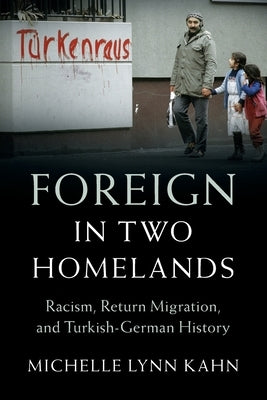 Foreign in Two Homelands by Kahn, Michelle Lynn