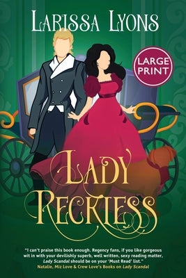 Lady Reckless: Large Print Edition by Lyons, Larissa