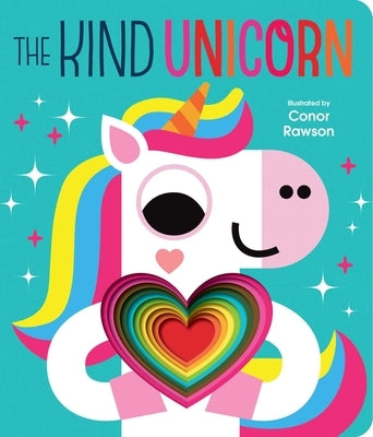The Kind Unicorn: Graduating Board Book by Rawson, Conor