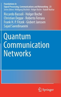 Quantum Communication Networks by Bassoli, Riccardo