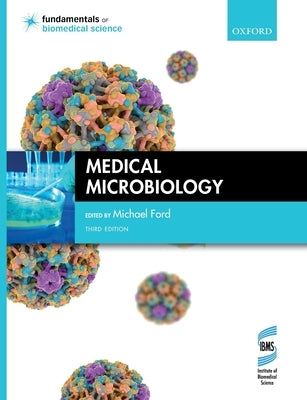 Medical Microbiology by Ford, Michael