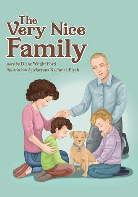 The Very Nice Family by Forti, Diane